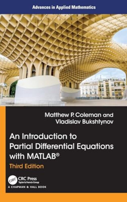 

An Introduction to Partial Differential Equations with MATLAB by Xixi Department of Civil and Environmental Engineering Old Dominion University Norfol