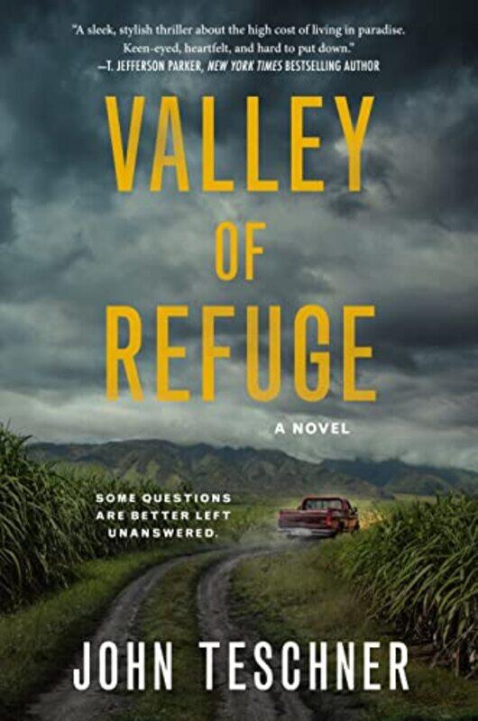 

Valley Of Refuge by John Teschner-Hardcover