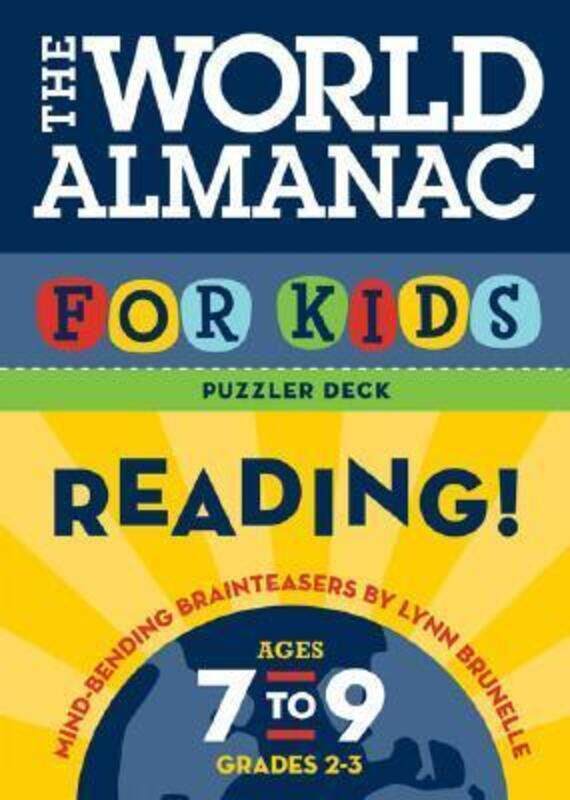 

^(OS)The World Almanac for Kids Puzzler Deck: Reading: Ages 7-9, Grades 2-3 (World Almanac for Kids).paperback,By :Lynn Brunelle