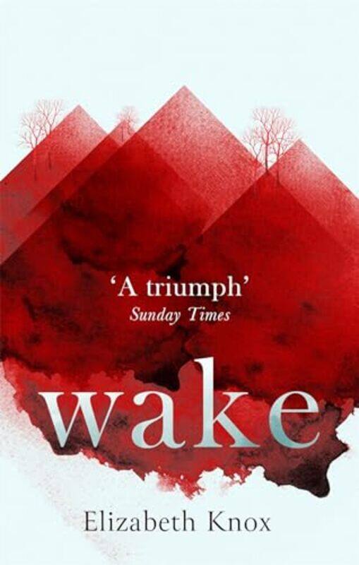 

Wake by Elizabeth Knox-Paperback