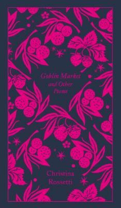 

Goblin Market and Other Poems,Hardcover, By:Rossetti, Christina