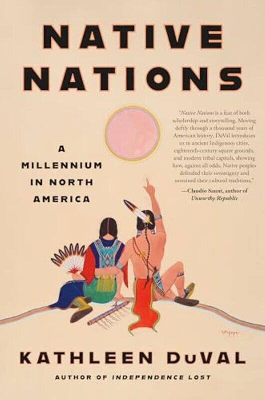 

Native Nations By Duval Kathleen - Hardcover