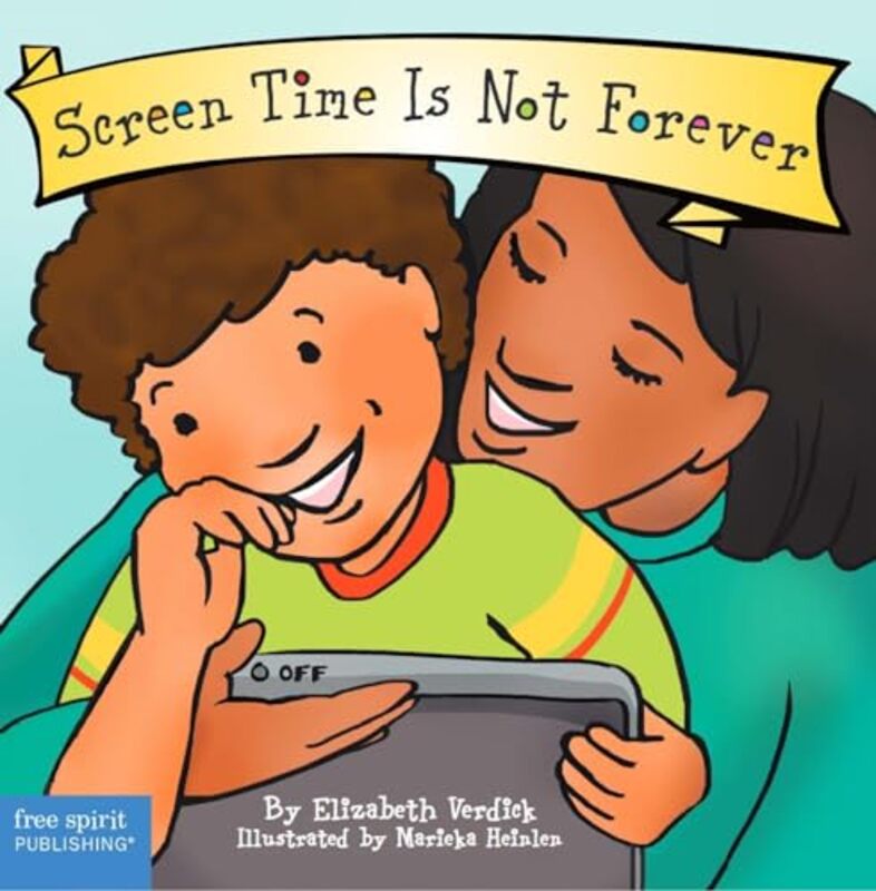 

Screen Time Is Not Forever By Verdick Elizabeth - Hardcover