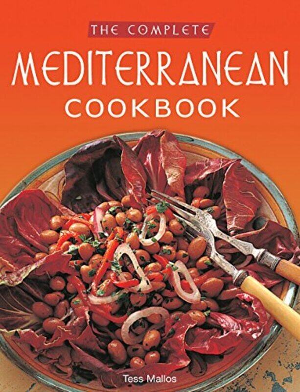 

The Complete Mediterranean Cookbook Over 270 Recipes by Mallos, Tess - Fotheringham, Rowan - Paperback