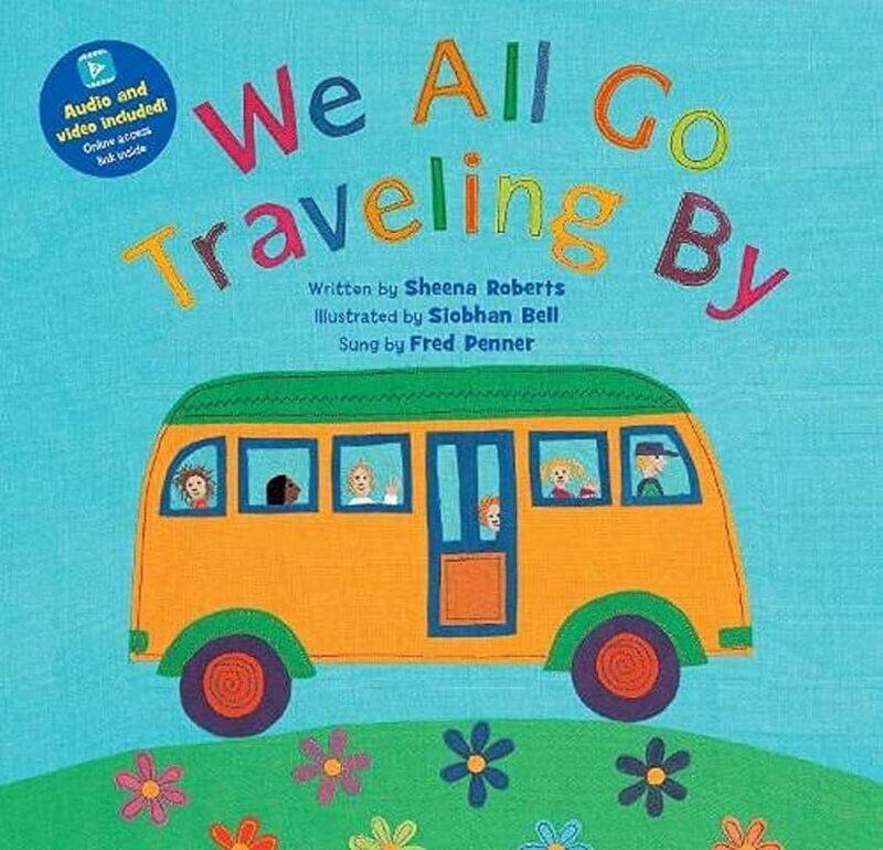 

We All Go Travelling By by Roberts, Sheena - Be..Paperback