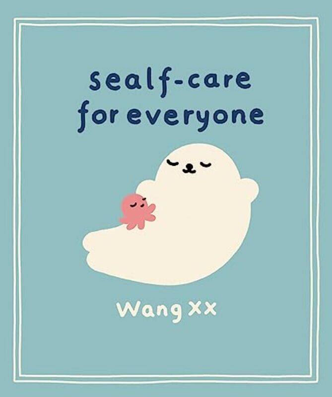 

SealfCare for Everyone by Wang XX-Hardcover