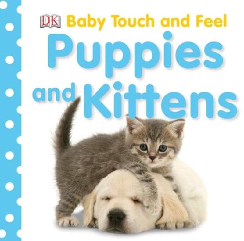 

Puppies And Kittens By Touch & Feel - Hardcover