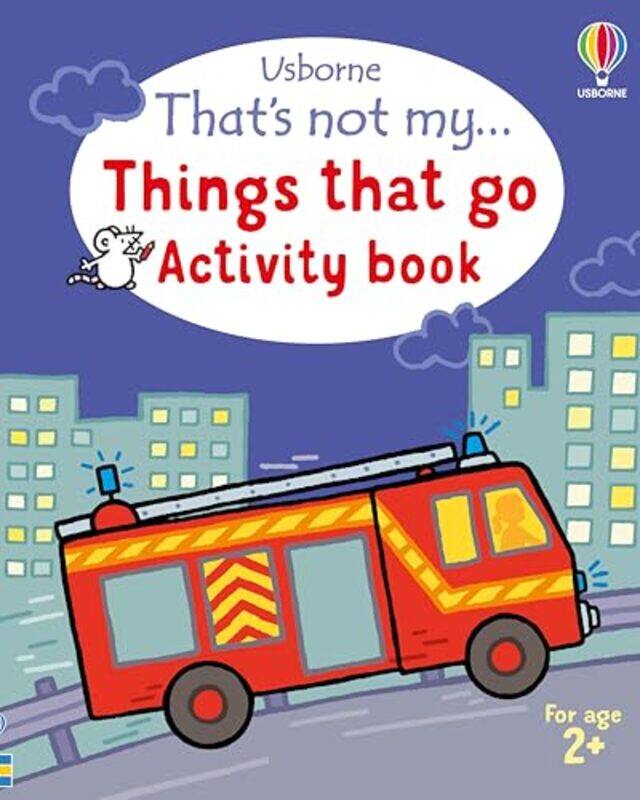 

Thats Not My Things That Go Activity Book, Paperback by Oldham, Matthew - Wells, Rachel