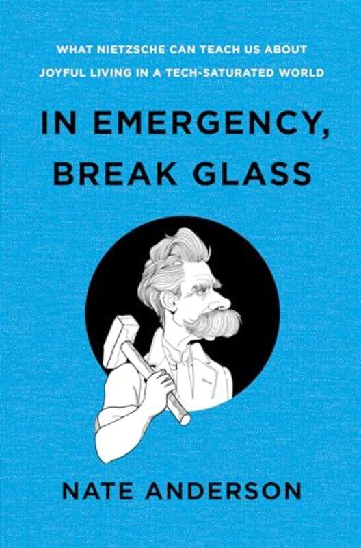 

In Emergency Break Glass by Nate Anderson-Hardcover