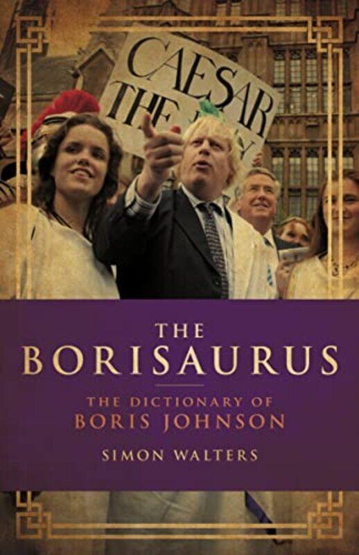 

The Borisaurus by Simon Walters-Hardcover