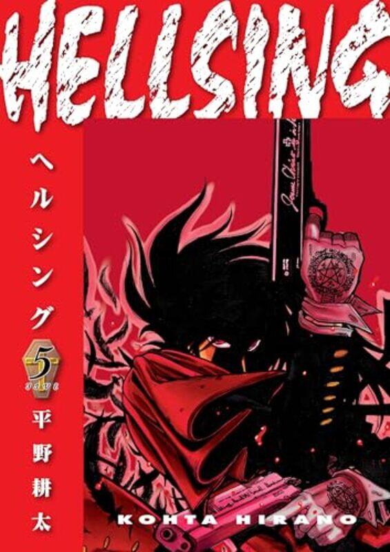 

Hellsing Volume 5 Second Edition by Kohta HiranoKohta HiranoDuane Johnson-Paperback