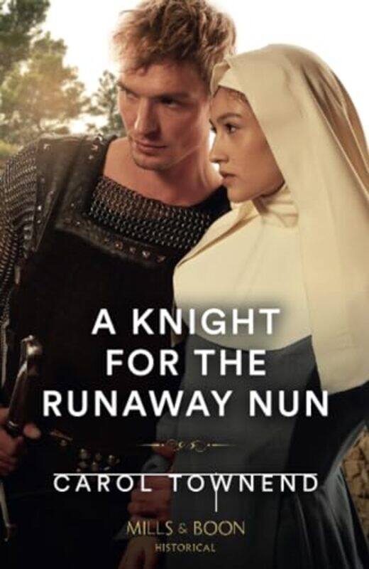 

A Knight For The Runaway Nun by Carol Townend-Paperback