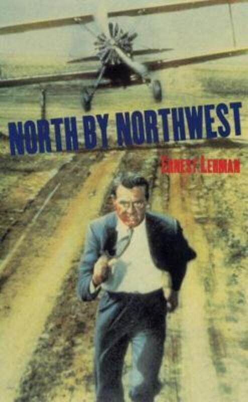 

North by Northwest: Screenplay (Faber Reel Classics S.).paperback,By :Ernest Lehman