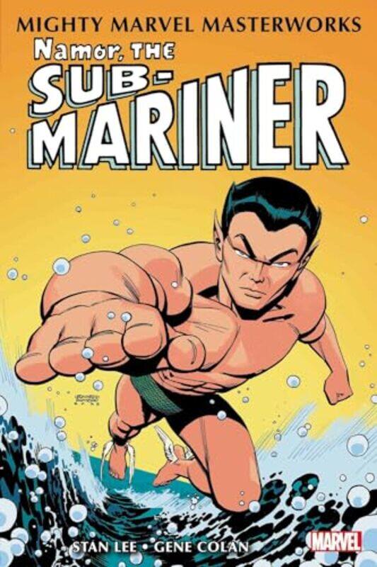 

Mighty Marvel Masterworks Namor The SubMariner Vol 1 by Stan LeeGene ColanWallace Wood-Paperback