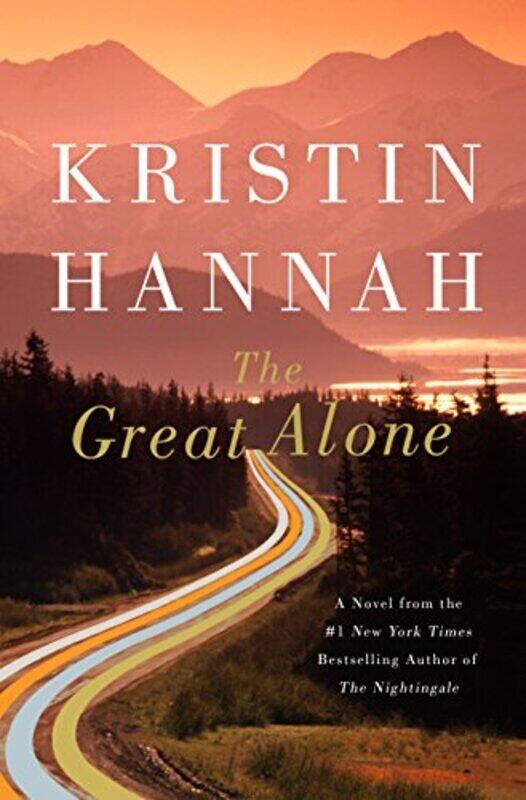 

The Great Alone By Hannah, Kristin Hardcover