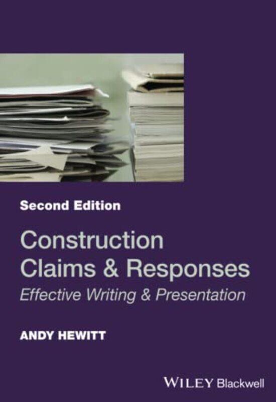 

Construction Claims and Responses by Andy Principal, Hewitt Construction Consultancy Hewitt-Paperback