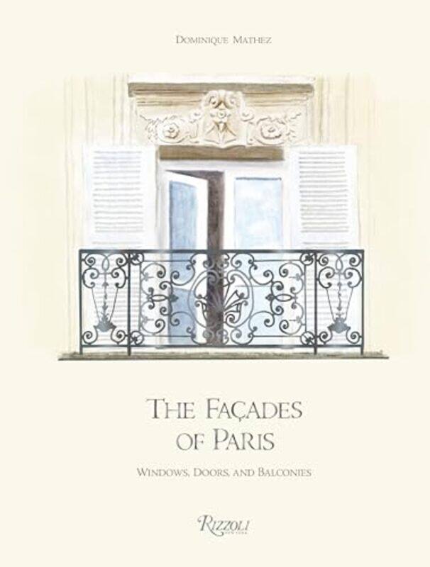 

The Facades of Paris by Dominique MathezOliver Gabet-Hardcover