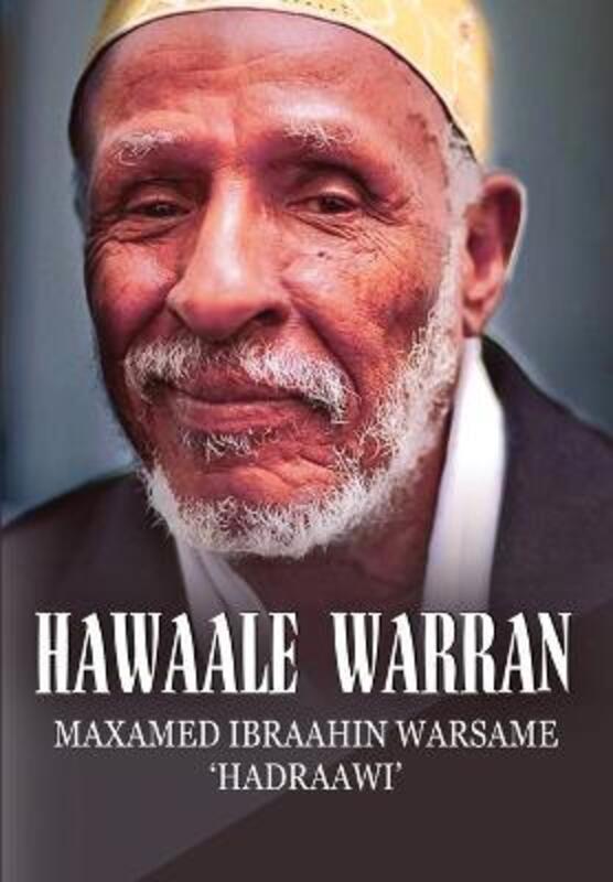 Hawaale Warran: Maxamed Ibraahin Warsame Hadraawi,Paperback,ByHadraawi, Maxamed Ibraahin Warsame