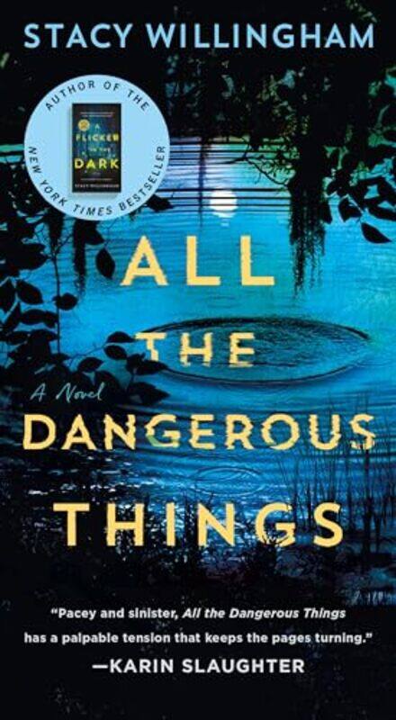 

All The Dangerous Things by Willingham, Author Stacy - Paperback