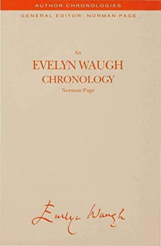 

An Evelyn Waugh Chronology by N Page-Hardcover