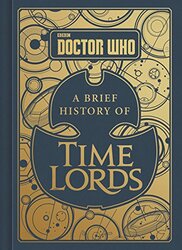Doctor Who A Brief History Of Time Lords By Tribe, Steve - Hardcover