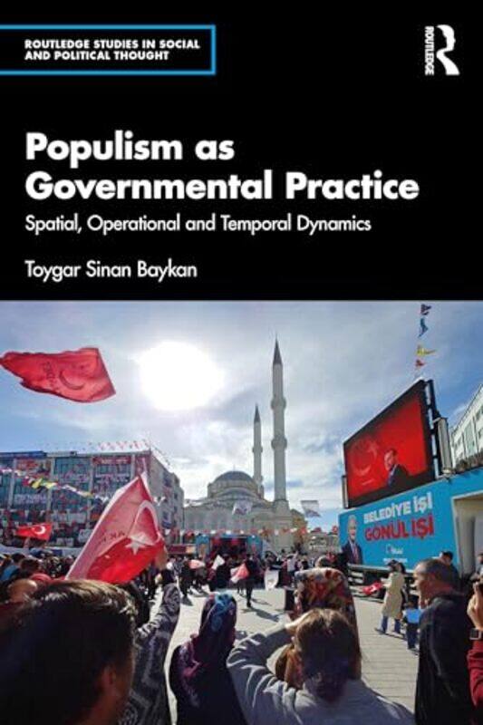 

Populism as Governmental Practice by Martin Papworth-Paperback