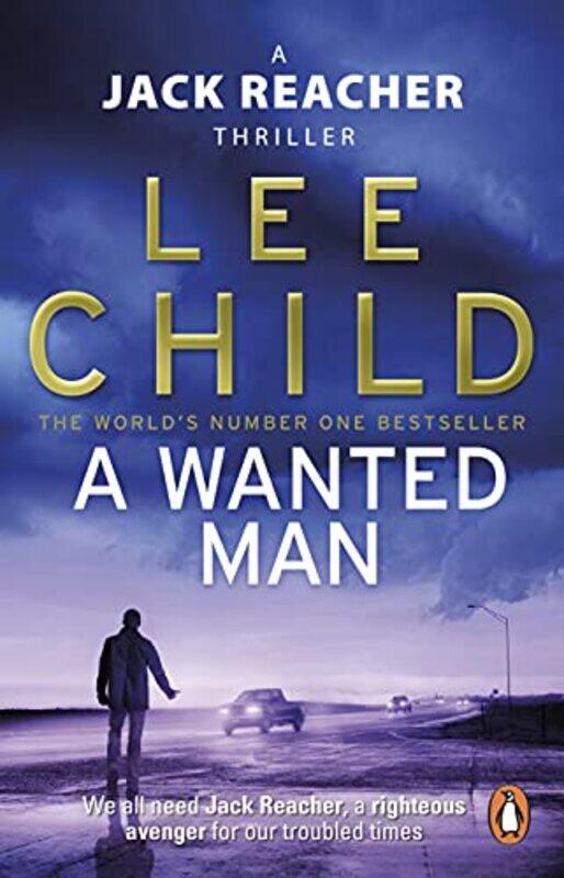 

A Wanted Man: Jack Reacher 17 Paperback by Child, Lee