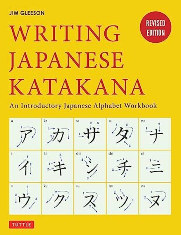 

Writing Japanese Katakana: An Introductory Japanese Language Workbook Paperback by Gleeson, Jim