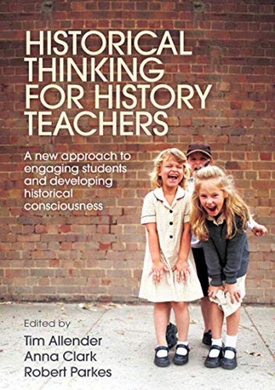 

Historical Thinking for History Teachers by Jennifer KellyFrankie New-Paperback