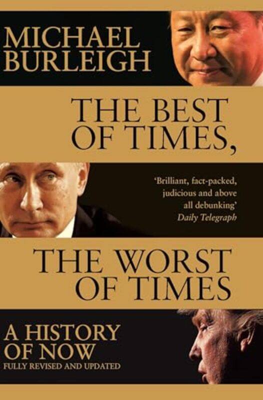 

The Best of Times The Worst of Times by Michael Burleigh-Paperback