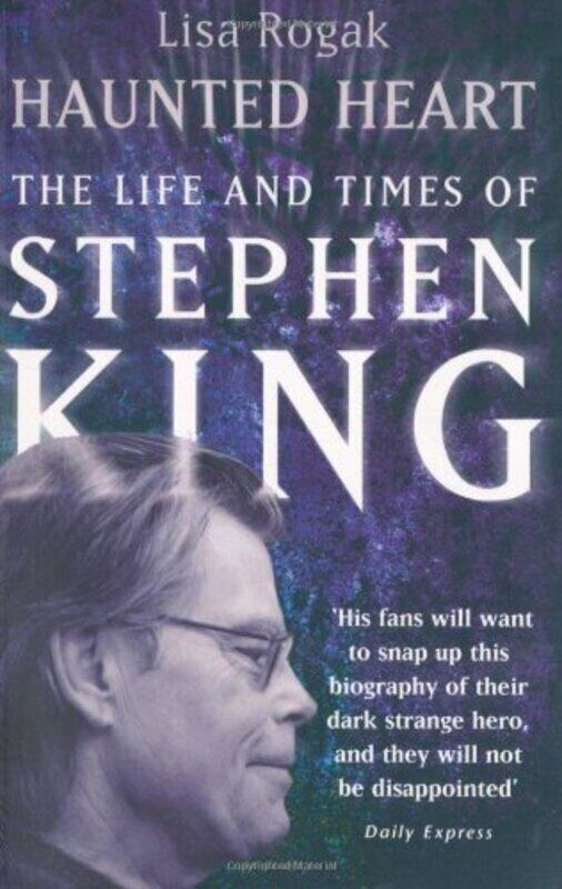 

Haunted Heart: The Life and Times of Stephen King, Paperback Book, By: Lisa Rogak