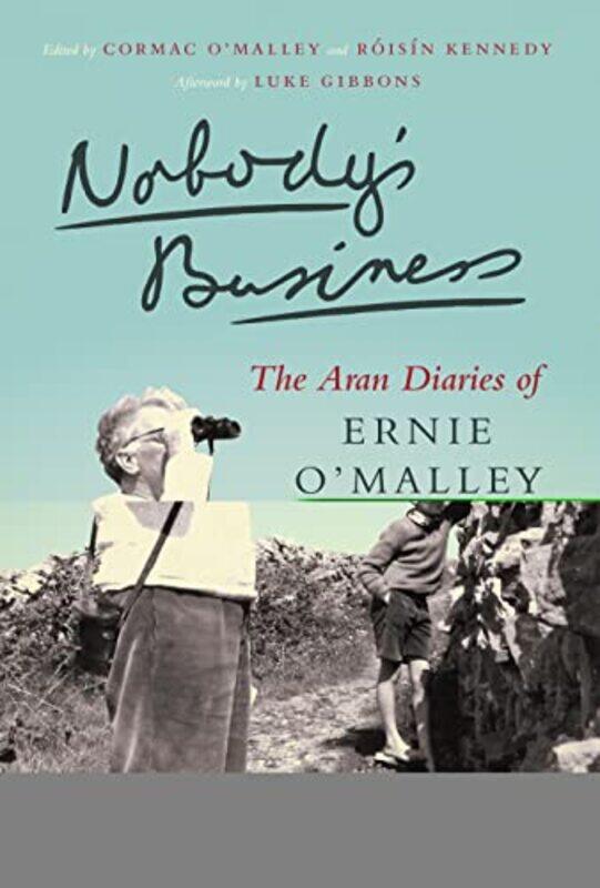 

Nobodys Business by Ernie OMalleyCormac OMalleyRoisin Kennedy-Paperback