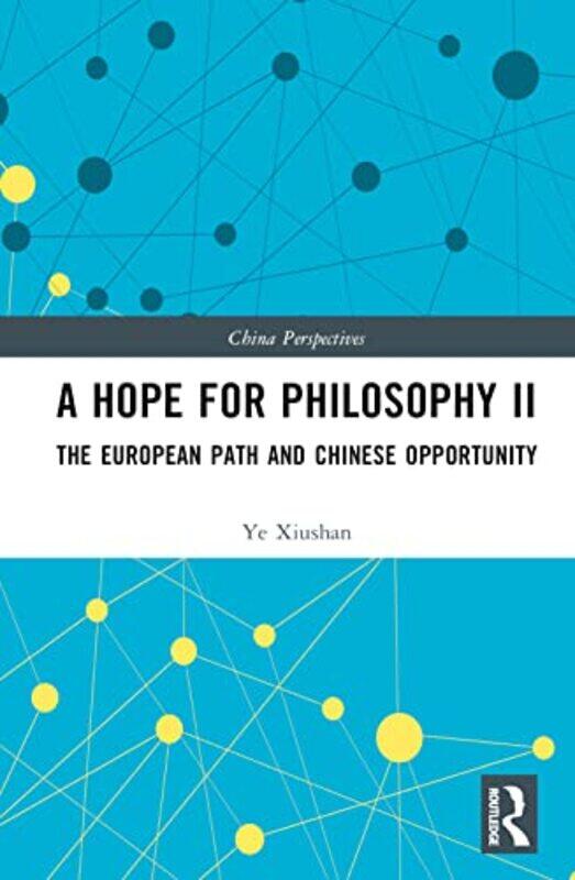 

A Hope for Philosophy II by Ye Xiushan-Hardcover