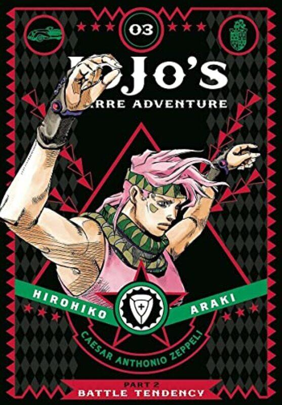 

JojoS Bizarre Adventure: Part 2--Battle Tendency Volume 3,Hardcover by Hirohiko Araki