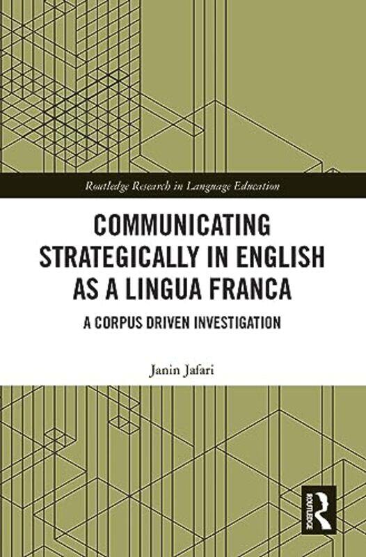 

Communicating Strategically In English As A Lingua Franca by Janin (Monash University, Australia) Jafari-Paperback