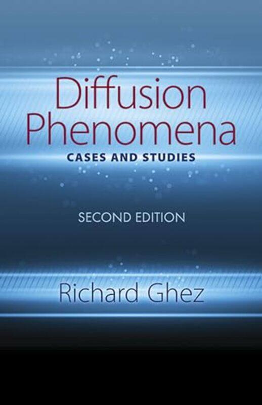 

Diffusion Phenomena Cases and Studies Second Edition by Kimberley A EdwardsMichelle Leonard-Paperback