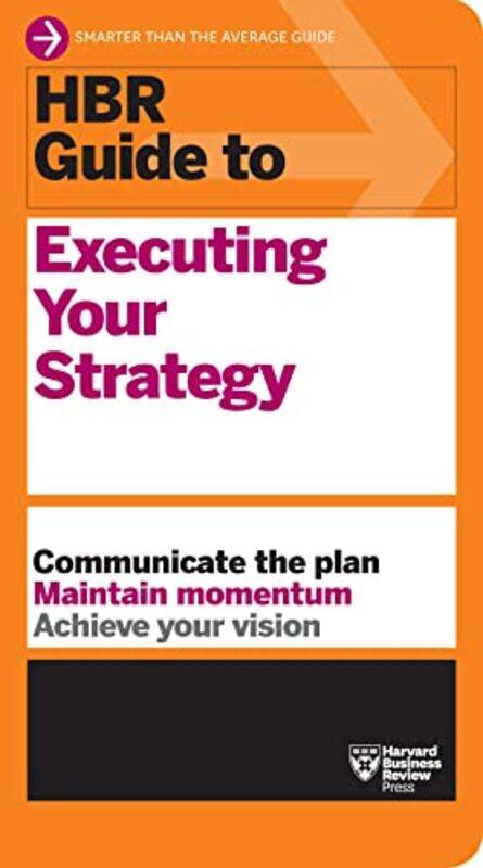 

HBR Guide to Executing Your Strategy by Harvard Business Review-Paperback