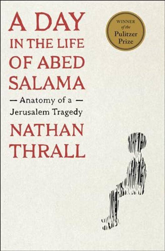 

Day In The Life Of Abed Salama By Thrall Nathan - Hardcover