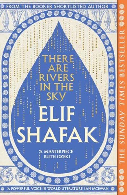 

There Are Rivers In The Sky, Paperback by Elif Shafak