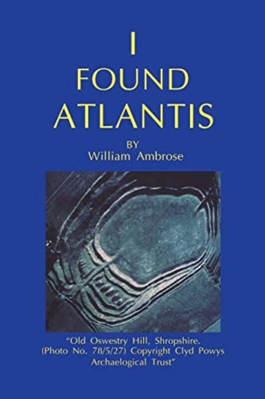 

I Found Atlantis by William Ambrose-Paperback