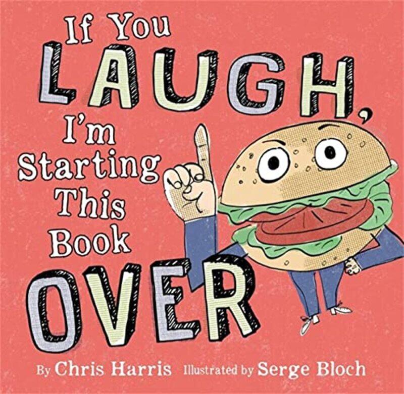 

If You Laugh Im Starting This Book Over by Chris HarrisSerge Bloch-Hardcover