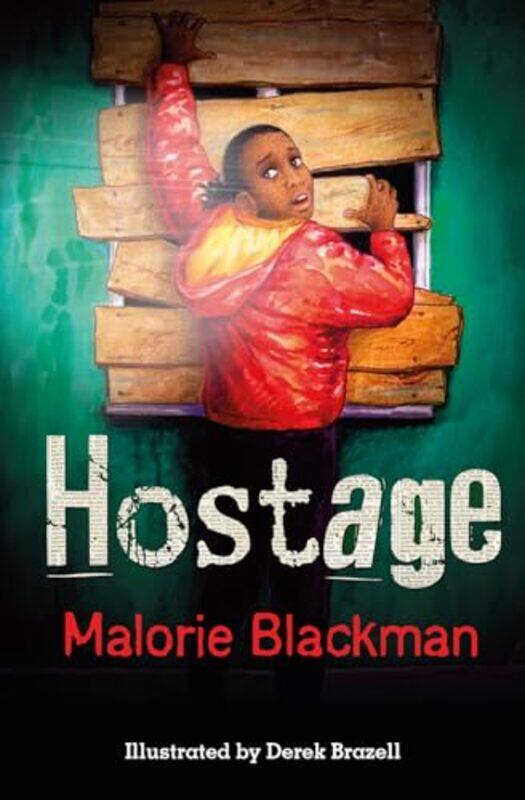 

Hostage by Malorie BlackmanDerek Brazell-Paperback