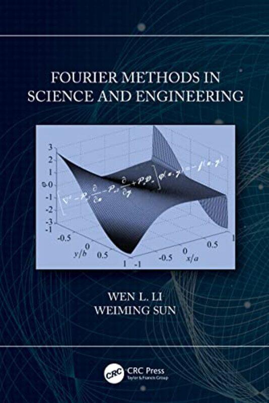 

Fourier Methods in Science and Engineering by Jim Rogers Holdings Rogers-Hardcover