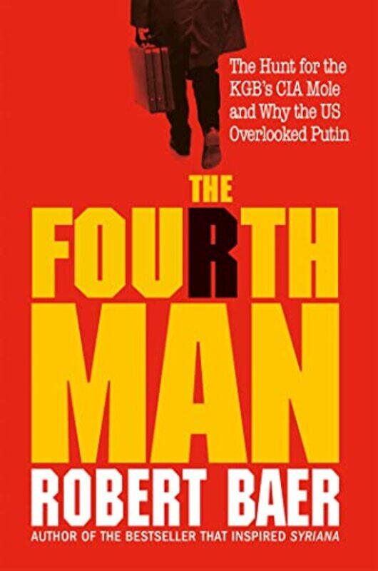 

The Fourth Man by Robert Baer-Hardcover