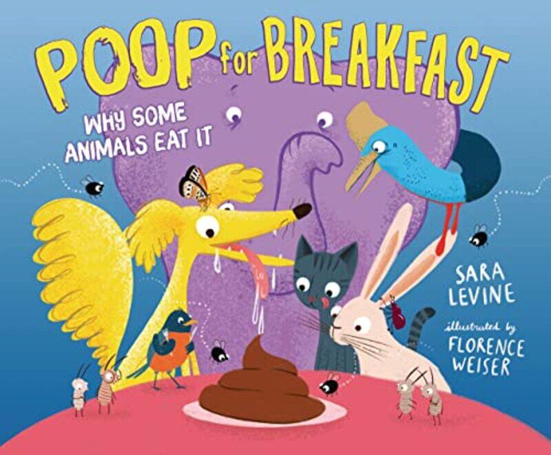

Poop For Breakfast By Levine Sara - Hardcover