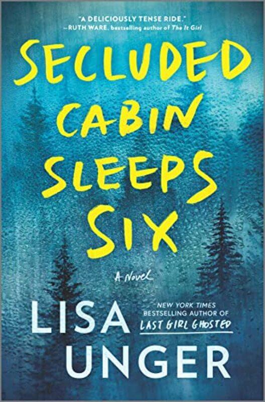 

Secluded Cabin Sleeps Six By Unger Lisa - Hardcover