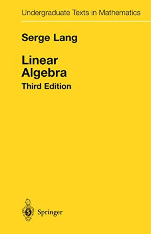 

Linear Algebra by Serge Lang-Hardcover