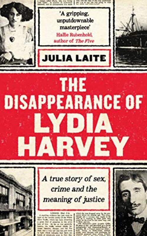 

The Disappearance of Lydia Harvey by Julia Laite-Hardcover