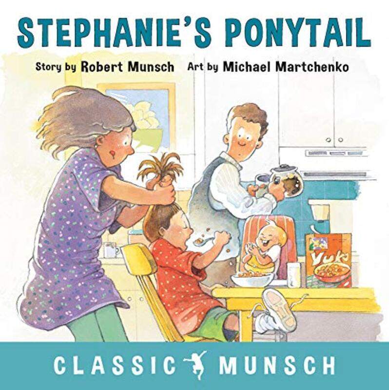 

Stephanies Ponytail By Munsch Robert Martchenko Michael Paperback