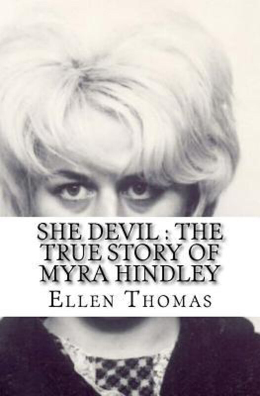 

She Devil: The True Story of Myra Hindley, Paperback Book, By: Ellen Thomas